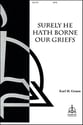 Surely He Hath Borne Our Griefs SATB choral sheet music cover
